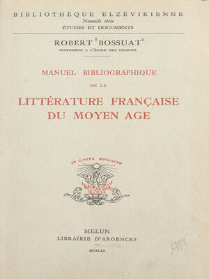 cover image of Manuel bibliographique de la littérature française du Moyen Âge